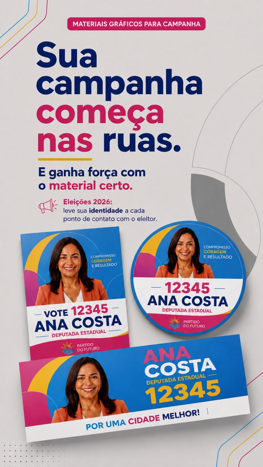 Santinho, adesivo e materiais gráficos personalizados para campanha eleitoral.