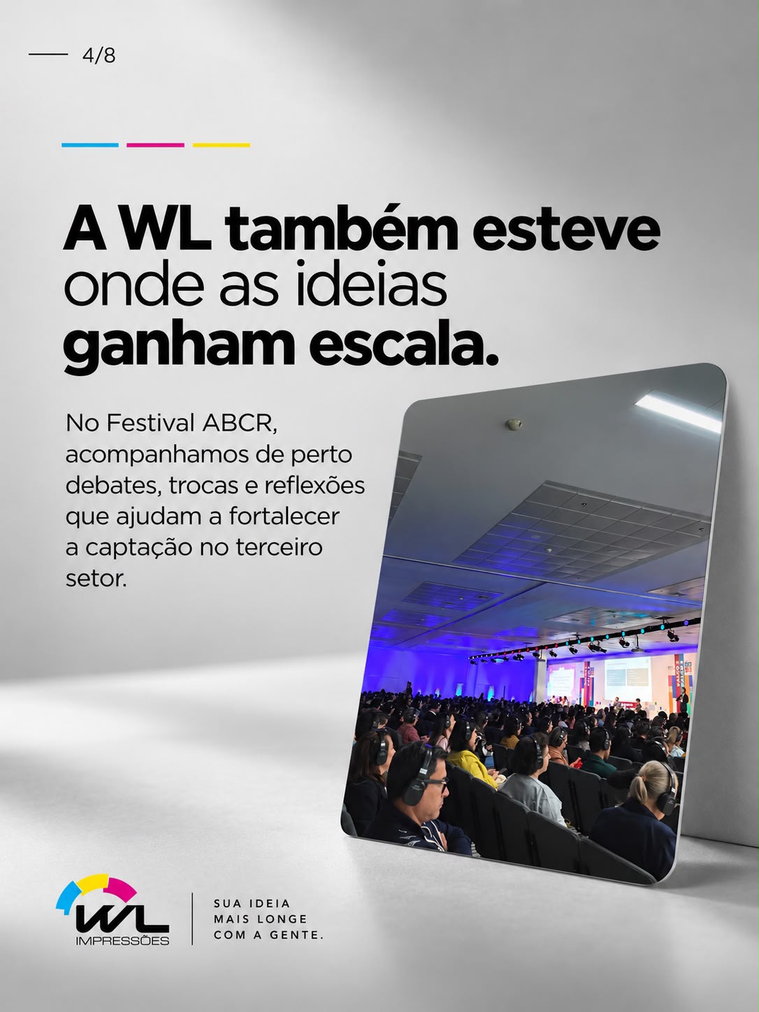 WL Impressões no Festival ABCR 2026: aprendizados, conexões e presença de marca
